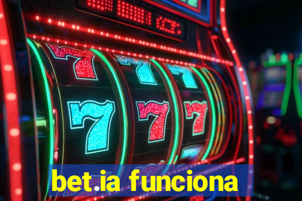 bet.ia funciona